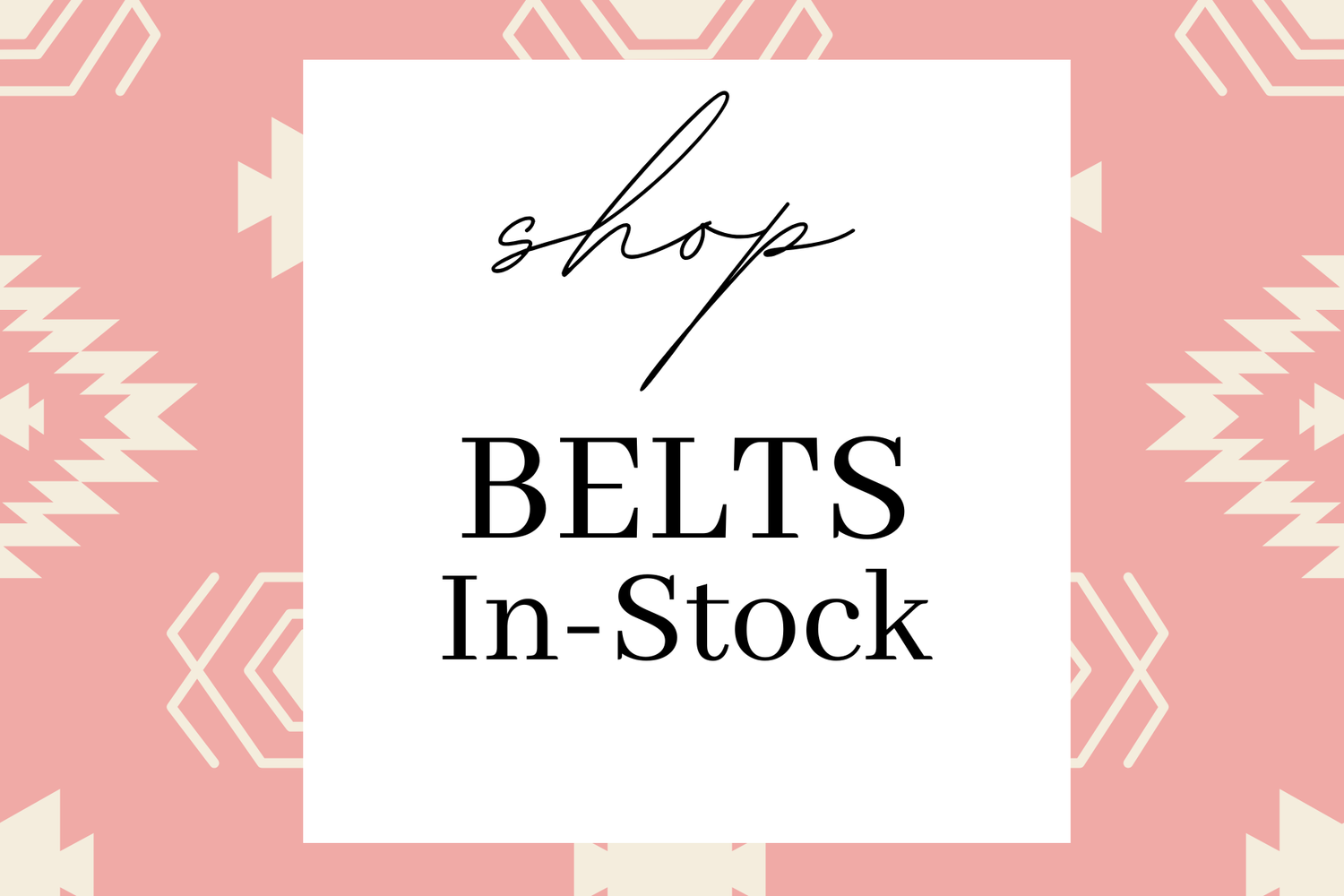 Belts- In Stock